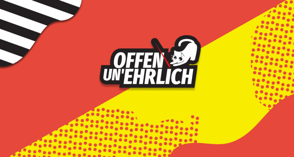 offen un’ ehrlich
