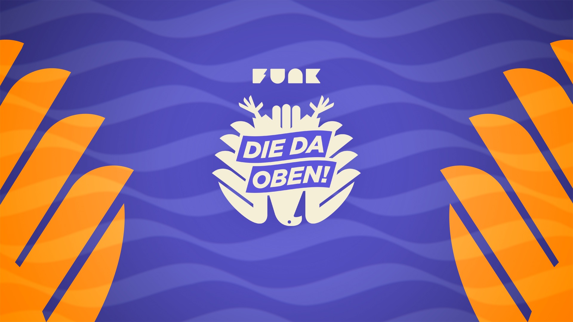 DIE DA OBEN!