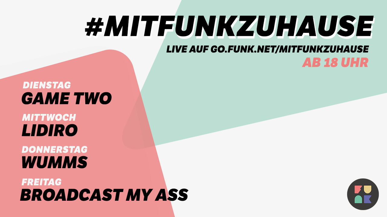 #mitfunkzuhause – Tägliche Livestreams mit funk-Creator*innen