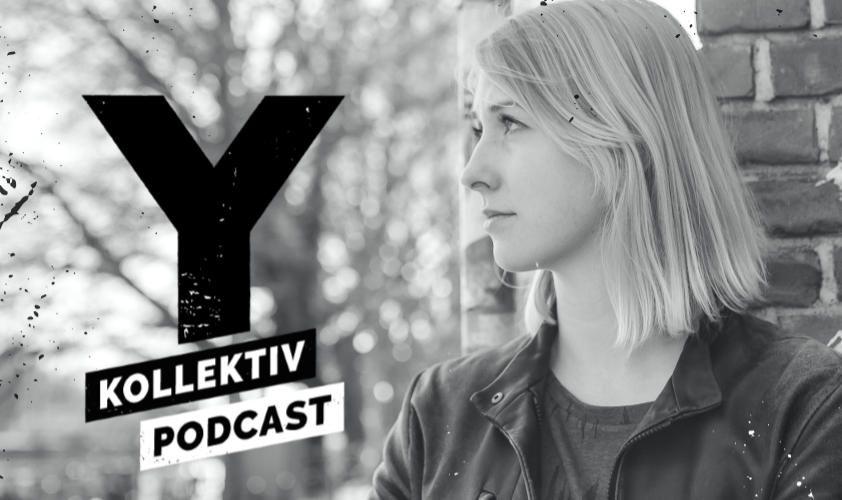 Y-Kollektiv – Der Podcast