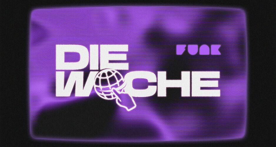 Die Woche – Der funk-Podcast