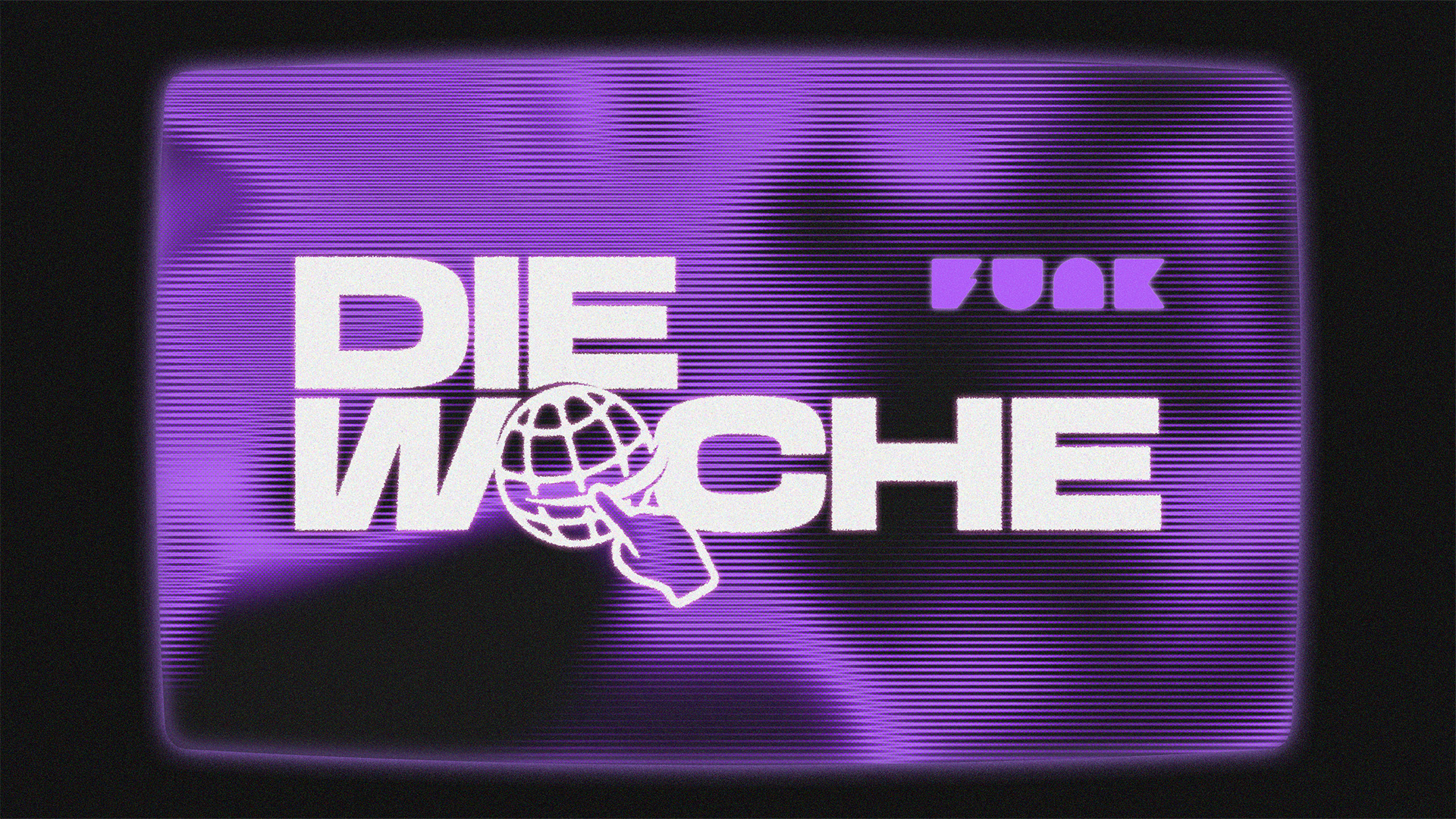 Die Woche – Der funk-Podcast