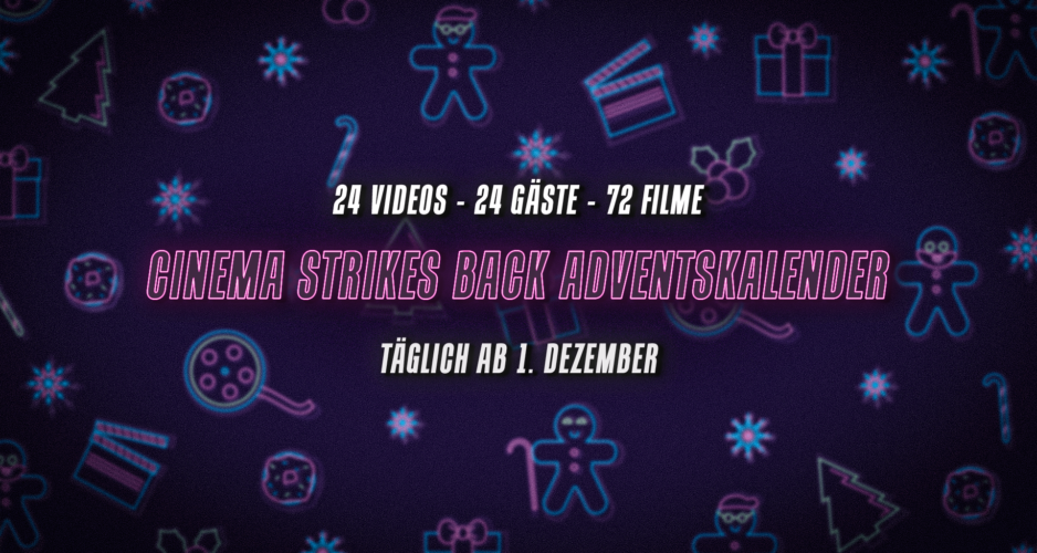 72 Filme an 24 Tagen mit dem Cinema Strikes Back Adventskalender