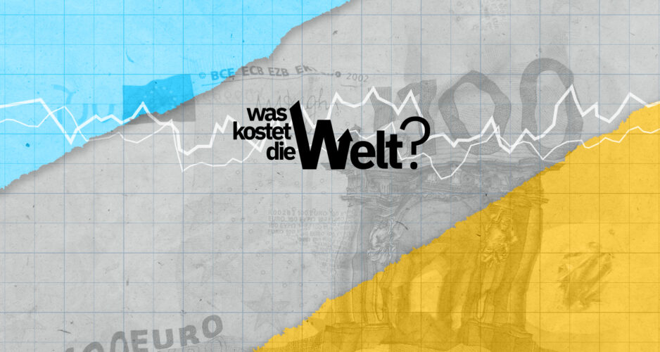 „Was kostet die Welt?“ – Ohne Wirtschaft läuft nichts