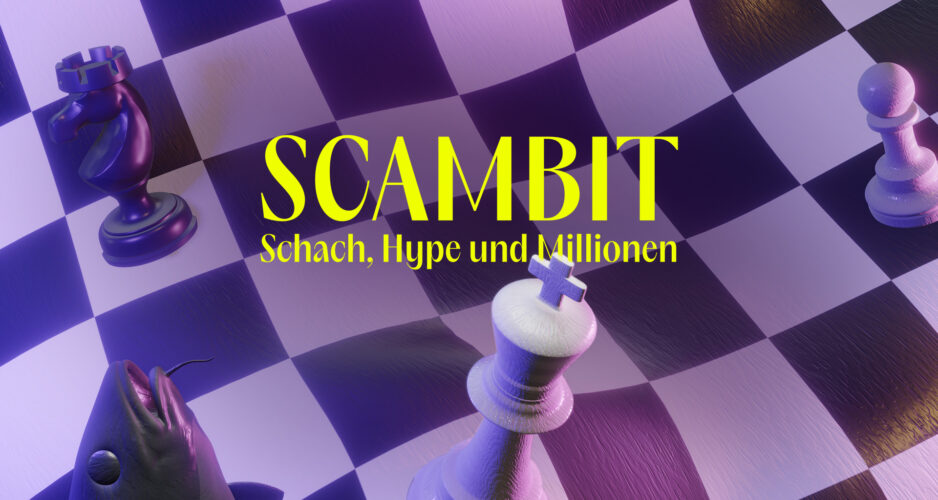 Scambit: Schach, Hype und Millionen
